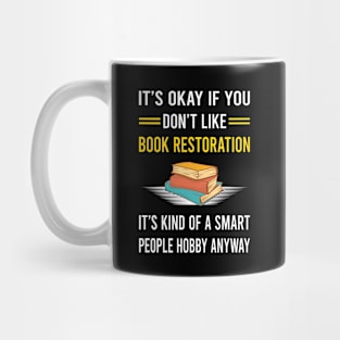 Smart People Hobby Book Restoration Repair Mug